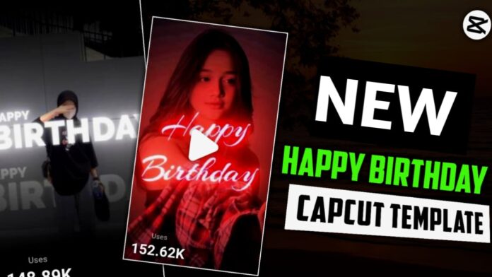 Happy Birthday Capcut Template Free Download