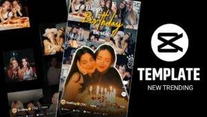 Capcut Template For Best Friend Birthday